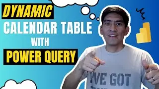 Master the Art of Creating DYNAMIC Calendar Tables in Power BI | Power Query