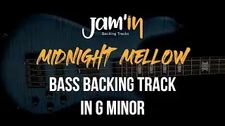 Midnight Mellow Bass Backing Track in G Minor