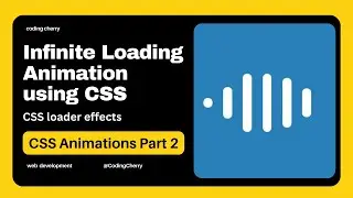 Infinite loading animation using CSS || CSS Animations Part 2