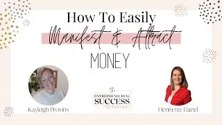 How To Easily Manifest And Attract Money