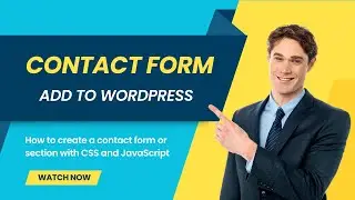 How to create a contact form or section with CSS and JavaScript