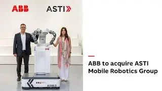 ABB to acquire ASTI Mobile Robotics Group news release