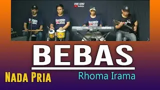 BEBAS - RHOMA IRAMA  ( KARAOKE NADA PRIA )