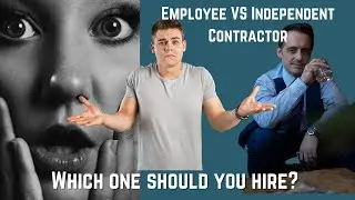 Should you hire an Independent Contractor vs Employee