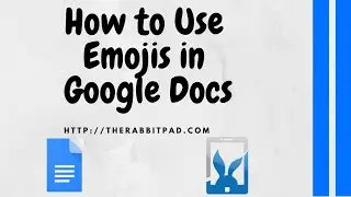 How to Insert Emojis in Google Docs