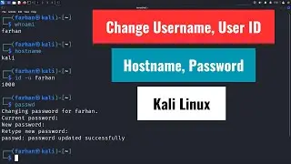 How to Change Username, Hostname, Password, User ID on Kali Linux 2024.1