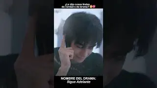 ¿Le dijo cosas lindas de verdad o de broma? 😏🩷 #dramachino #goahead #stevenzhang #songweilong