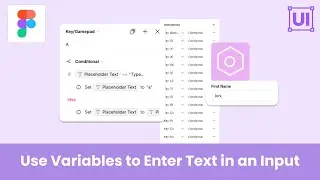 Figma Secrets: UNBELIEVABLE Text Entry Trick with Variables and Conditional Logic! 😱