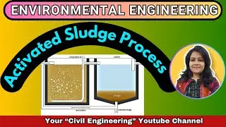 Activated Sludge Process l Working of Activated Sludge Process | Biological Treatment l Waste water