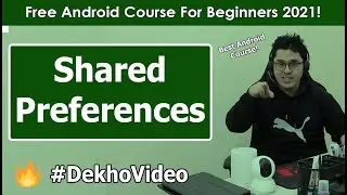 Shared Preferences: Saving data to Android device | Android Tutorials in Hindi #23