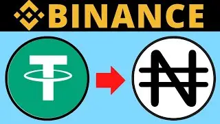 How To Convert USDT To NGN (Nigerian Naira) On Binance