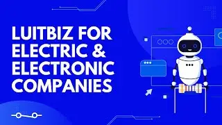 LuitBiz For Electric & Electronic Companies