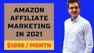 How to Make Money with Amazon Affiliate Marketing in 2021 with Niche Sites