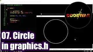 07. How to draw Circle using graphics.h | CodeWar