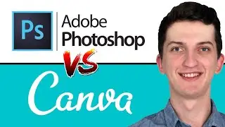 Canva vs Photoshop - Which One Is Better?