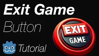 How to Add an Exit Game Button in Godot