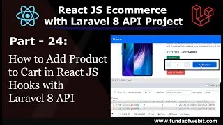 ReactJS Ecom Part 24: How to Add Product to Cart in React JS with Laravel API | add to cart in react