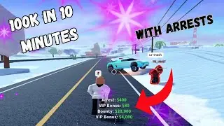 Making 100k in 10 minutes only by Arresting Jailbreak players (Roblox Jailbreak)