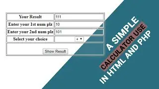 A Simple Calculator using HTML and PHP