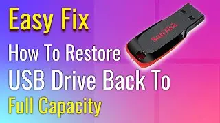 How to restore USB drive back to full capacity