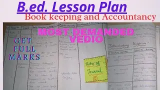 B.Ed.full lesson plan on book keeping and accountancy topic journal commerce subject daily lesson .
