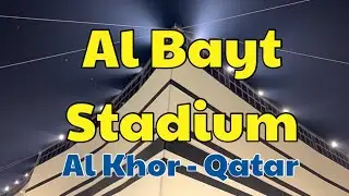 Al Bayt Stadium | Al Khor | Qatar #qatar2022 #fifa2022