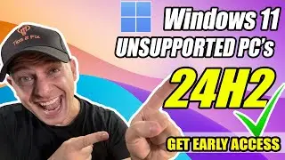 How to install Windows 11 24H2 on Unsupported PC (Early Access) 2024