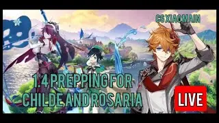 Genshin Impact - AR55 So much content!! - C6 Xiao Main - 27 Days Until Rosaria/Childe !commands