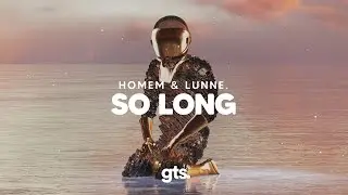 Homem, lunne. - So Long