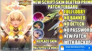 New | Script Skin Skin Beatrix Prime Stellar Brilliance No Password | Full Effect Voice | New Patch