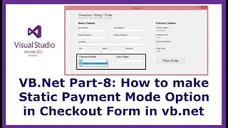 VB.Net Part-8: How to make Static Payment Mode Option in Checkout Form in vb.net