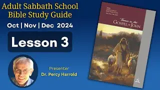 2024 Q4 Lesson 03 – The Backstory: The Prologue – Audio by Percy Harrold