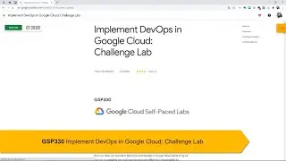 GSP330 Implement DevOps in Google Cloud: Challenge Lab | 🐱‍🏍 GCP learning tour