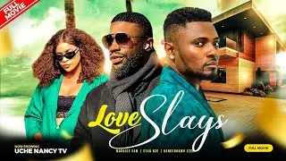 LOVE SLAYS (Full Movie) Maurice Sam, Stan Nze, Kenechukwu Eze 2023 Nigerian Nollywood Romantic Movie