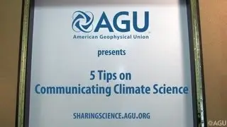 5 Tips on Communicating Climate Science