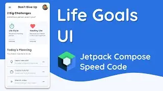 Life Goals App UI - Android Jetpack Compose Tutorial