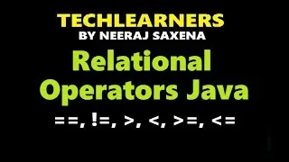 Relational Operators java | Comparison Operators Java