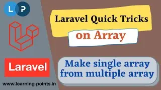 Arr::collapse() - Create single array from multiple array | Array functions | Laravel Tutorial