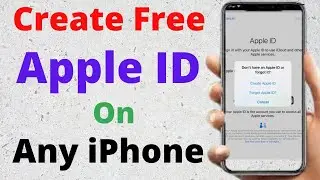 How to Create An Apple ID on iPhone || iPhone 7, 8 Plus , iPhone X, XR , iPhone 11 , 12 , 13 Pro Max