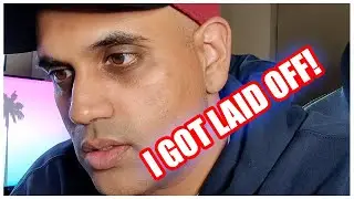 Vlog: I got laid off! What next?