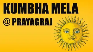 KUMBHA MELA @ PRAYAGRAJ (ALLAHABAD)