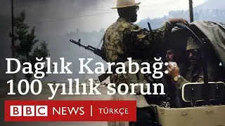 Dağlık Karabağ: Azerbaycan ve Ermenistan arasındaki sorun ne zaman ve nasıl başladı?