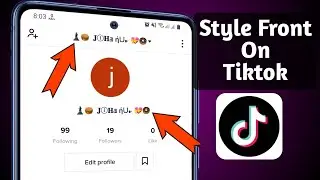 ✅ How to Get Style Font Names on TikTok || How to Get Style Fonts Username on TikTok