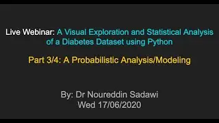 Live Webinar: Analysis of a Diabetes Dataset using Python - Part 3/4