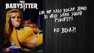 BOCIL VS TANTE KOPET? KO BISA?!. || Riview The Baby Sitter 