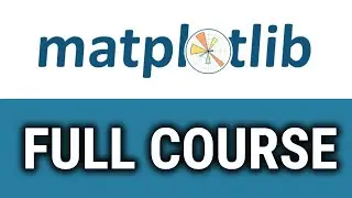 FULL Python Matplotlib Tutorial for Beginners