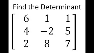 Find the Determinant of a 3x3 Matrix