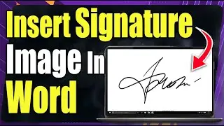 How to Insert Signature Image in Word Document - Remove BG