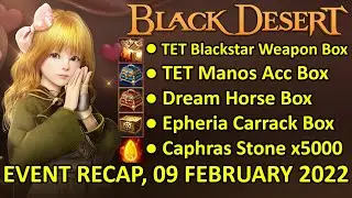 Rewards TET Blackstar Weapon, TET Manos Acc., T9 Horse (Black Desert Online Event Recap 09 Feb 2022)