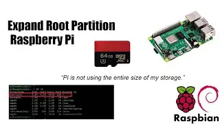 Raspberry Pi 4: Expand Root Partition/Filesystem